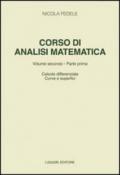 Corso di analisi matematica. 2.Calcolo differenziale, curve e superfici