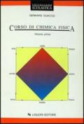 Corso di chimica fisica. 1.