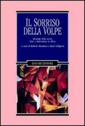 Il sorriso della volpe. Ideologie della morte, lutto e depressione in Africa