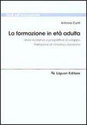 La formazione in età adulta. Linee evolutive e prospettive di sviluppo