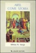 Arte come storia. Repertorio cronologico e bibliografico degli avvenimenti artistici dall'anno 1000 ai nostri giorni