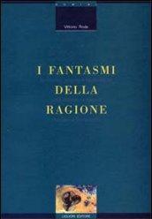 I fantasmi della ragione. Fantastico, scienza e fantascienza nella letteratura italiana fra Otto e Novecento