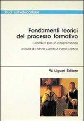 Fondamenti teorici del processo formativo. Contributi per un'interpretazione