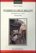 Summer in Great Britain. Libro-quaderno per le vacanze. Per le Scuole: 1