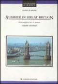 Summer in Great Britain. Libro-quaderno per le vacanze. Per le Scuole: 2