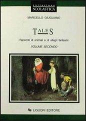 Tales. Per le Scuole: 2