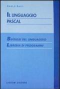 Il linguaggio Pascal. Sintassi del linguaggio. Libreria di programmi