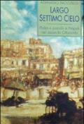 Largo Settimo Cielo. Plebe e popolo a Napoli nel secondo Ottocento