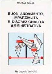 Buon andamento, imparzialità e discrezionalità amministrativa