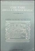 Quaderni. Che fare della democrazia? Vol. 13-14