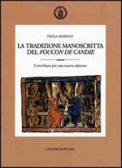 La tradizione manoscritta del «Foucon de Candie». Contributo per una nuova edizione