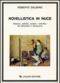 Novellistica in nuce. Abbozzi, esempi, schizzi, «Smorfie» fra Ottocento e Novecento