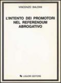 L'intento dei promotori nel referendum abrogativo