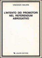 L'intento dei promotori nel referendum abrogativo