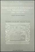 Quaderni. Agricoltura e commercio nel Mezzogiorno tra '700 e '800. Vol. 15-16