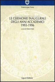 Le cerimonie inaugurali degli anni accademici (1993-1996)