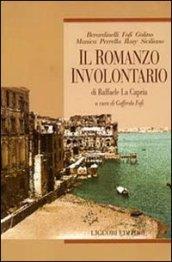 Il romanzo involontario di Raffaele La Capria