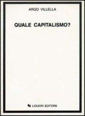 Quale capitalismo?