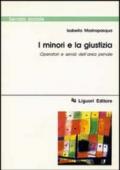 I minori e la giustizia. Operatori e servizi dell'area penale