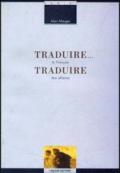 Traduire... Traduire. Le français des affaires