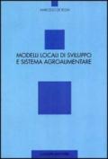 Modelli locali di sviluppo e sistema agroalimentare