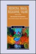 Medicina, magia, religione, valori. 2.Dall'Antropologia all'Etnopsichiatria