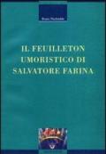 Il feuilleton umoristico di Salvatore Farina