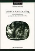 Prosa e poesia latina. Antologia di autori latini per la 5ª classe del Liceo scientifico