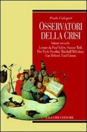 Osservatori della crisi. 2.