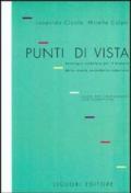 Punti di vista. Antologia modulare. Con correttore. Guida per l'insegnante. Per il biennio