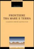 Frontiere tra mare e terra. La progettazione ambientale lungo la linea di costa