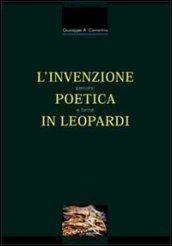 L'invenzione poetica in Leopardi. Percorsi e forme