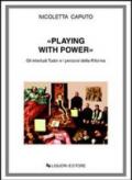 Playing with power. Gli interludi Tudor e i percorsi della riforma