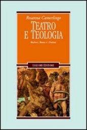 Teatro e teologia. Marlowe, Bruno e i puritani