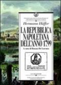 La repubblica napoletana dell'anno 1799