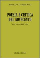 Poesia e critica del Novecento. Studi e frammenti critici