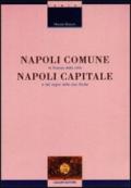 Napoli comune, Napoli capitale. Le finanze della città e del Regno delle Due Sicilie