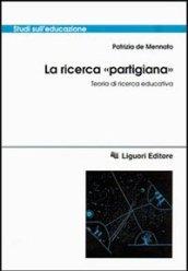 La ricerca «Partigiana». Teoria di ricerca educativa