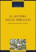 Il sistema delle immagini. Estetica della rappresentazione quotidiana