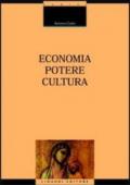 Economia, potere, cultura