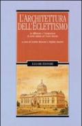 Architettura dell'eclettismo. La diffusione e l'emigrazione di artistiitaliani nel nuovo mondo