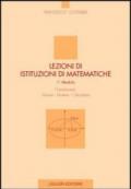 Lezioni di istituzioni matematiche. 1º modulo. Numeri, strutture, calcolatori