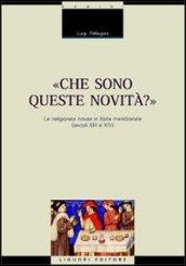 Che sono queste novità? Le religiones novae in Italia meridionale (secoli XIII e XIV)