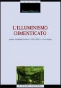 L'illuminismo dimenticato. Johann Gottfried Eichhorn (1752-1827) e il suo tempo