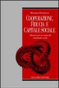 Cooperazione, fiducia e capitale sociale. Elementi per una teoria del mutamento sociale