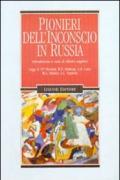 Pionieri dell'inconscio in Russia. Saggi di P. P. Blonskij, B. D. Fridman, A. R. Luria, M. A. Ressner, L. S. Vygotskij