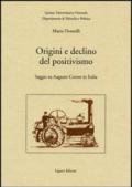 Origini e declino del positivismo. Saggio su Auguste Comte in Italia