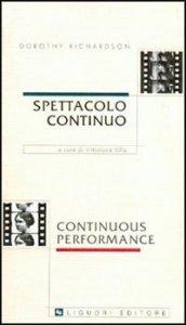 Spettacolo continuo-Continuons performance