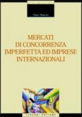 Mercati di concorrenza imperfetta ed imprese internazionali