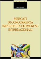 Mercati di concorrenza imperfetta ed imprese internazionali